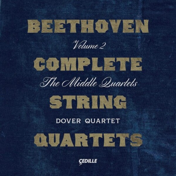 Beethoven - Complete String Quartets Vol.2: The Middle Quartets