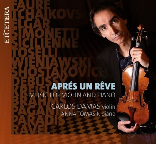 Apres un reve: Music for Violin and Piano