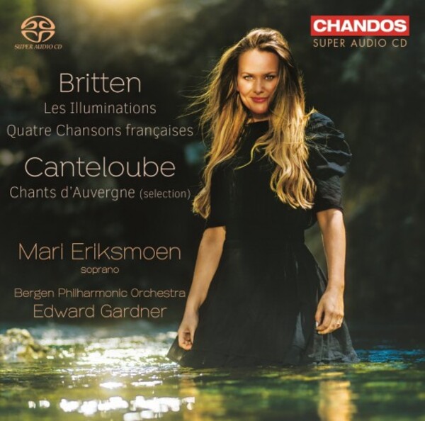 Britten - Les Illuminations, 4 Chansons francaises; Canteloube - Chants d�Auvergne | Chandos CHSA5289