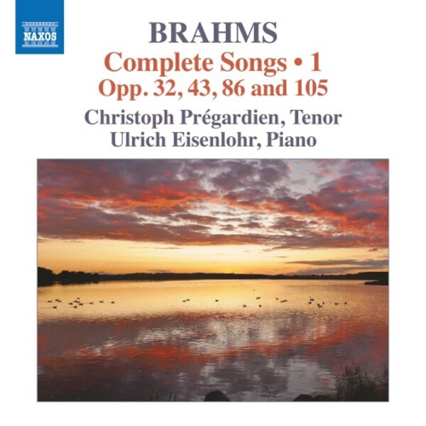 Brahms - Complete Songs Vol.1: Opp. 32, 43, 86 & 105