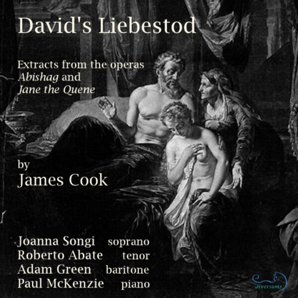 James Cook - David�s Liebestod: Extracts from the Operas | Divine Art DDV24170