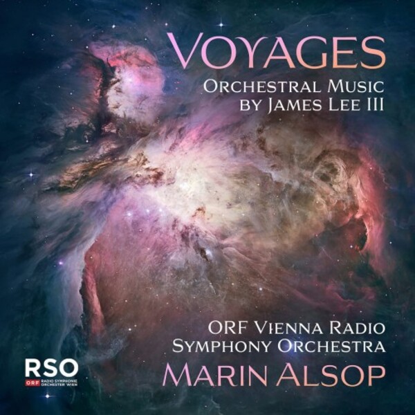 James Lee III - Voyages: Orchestral Music | Avie AV2507