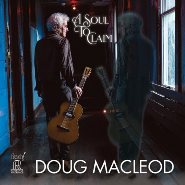 Doug MacLeod: A Soul To Claim