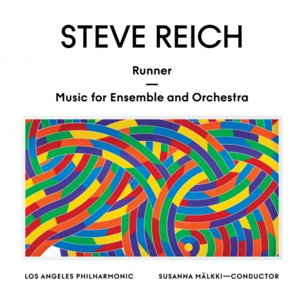 Reich - Runner, Music for Ensemble and Orchestra