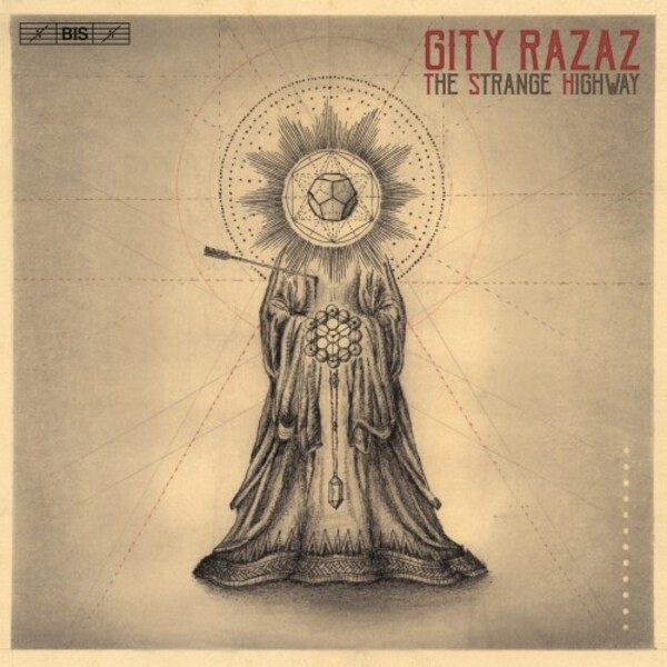 Razaz - The Strange Highway | BIS BIS2634
