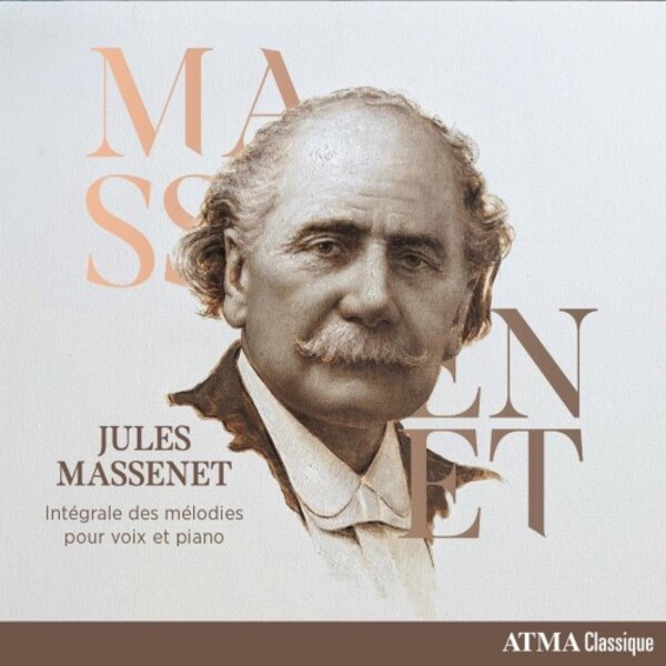 Massenet - Complete Songs for Voice & Piano | Atma Classique ACD22411