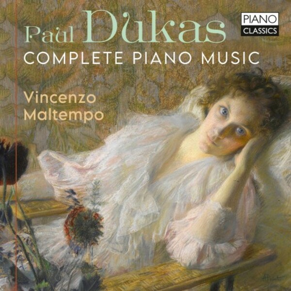 Dukas - Complete Piano Music