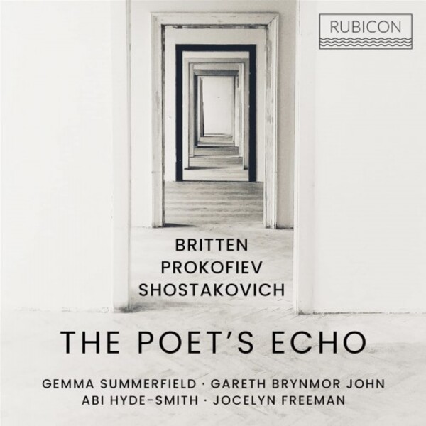 The Poet�s Echo: Britten, Prokofiev, Shostakovich | Rubicon RCD1115