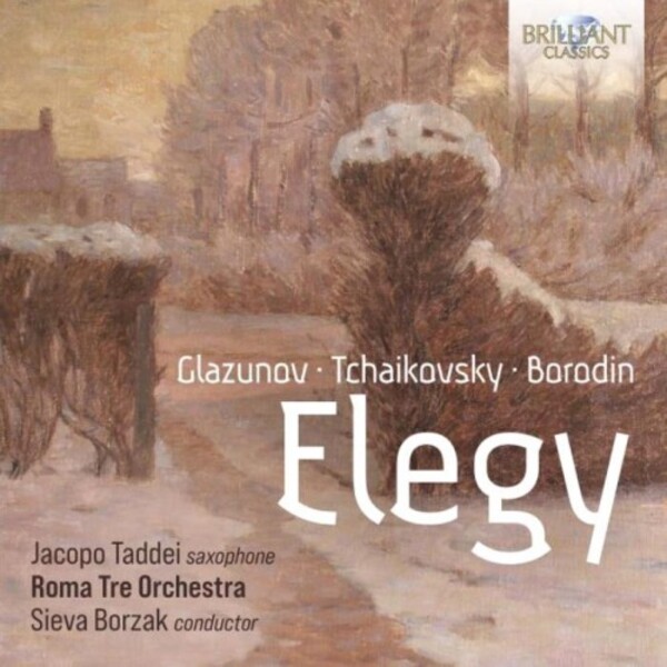 Elegy: Glazunov, Tchaikovsky, Borodin