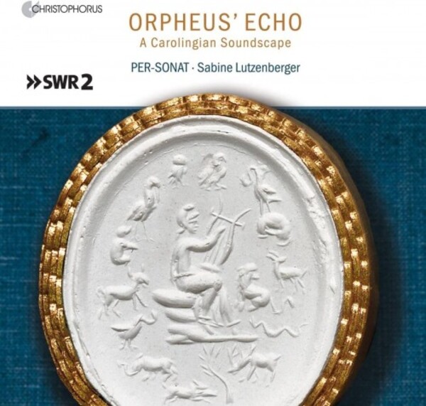 Orpheus�s Echo: A Carolingian Soundscape | Christophorus CHR77469
