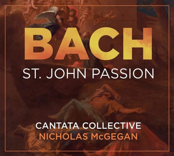Bach - St John Passion