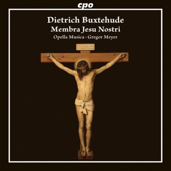 Buxtehude - Membra Jesu Nostri