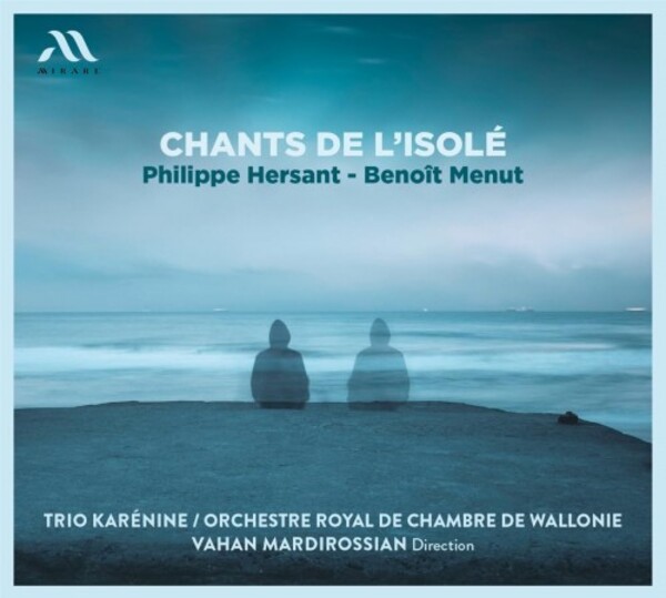 Hersant & Menut - Chants de l�isole | Mirare MIR684