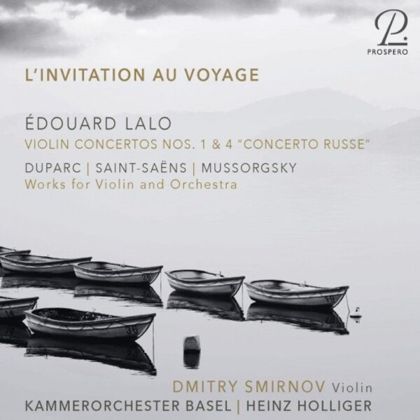 L�Invitation au voyage: Works for Violin & Orchestra by Lalo & Others | Prospero Classical PROSP0071