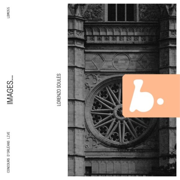 Lorenzo Soules: Images... | B Records LBM055