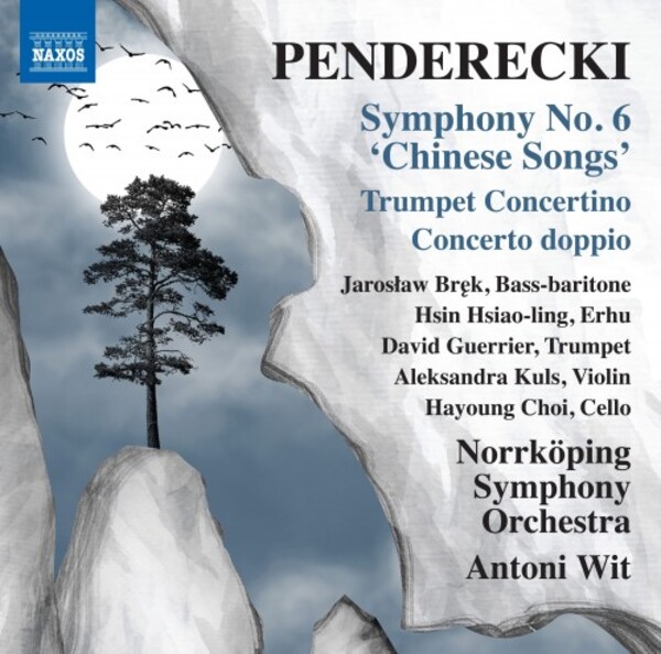 Penderecki - Symphony no.6 �Chinese Songs�, Trumpet Concertino, Concerto doppio | Naxos 8574050