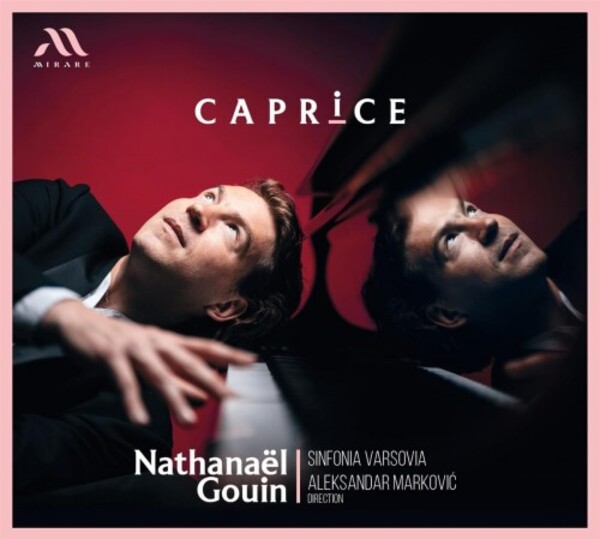 Nathanael Gouin: Caprices | Mirare MIR664