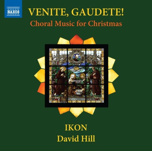 Venite, gaudete: Choral Music for Christmas | Naxos 8574575