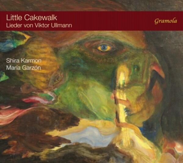 Ullmann - Little Cakewalk: Lieder | Gramola 99292
