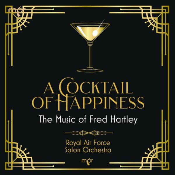 A Cocktail of Happiness: The Music of Fred Hartley