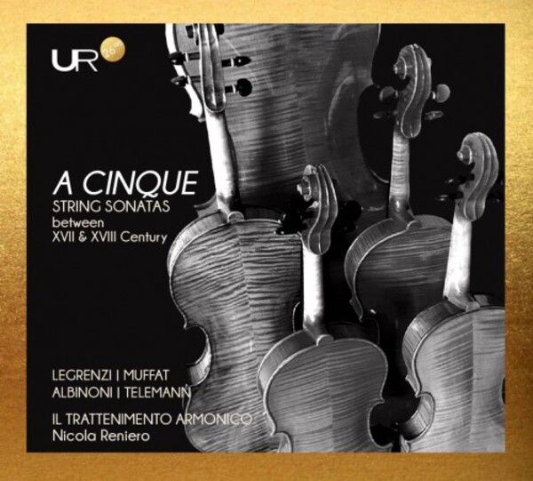 A cinque: String Sonatas between 17th & 18th Century