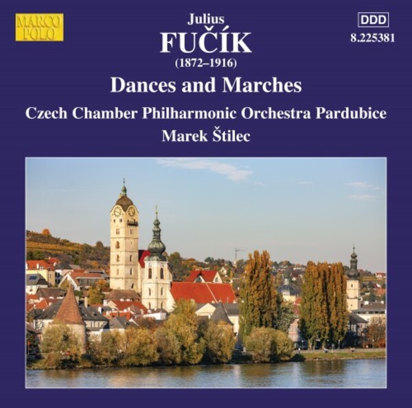 Fucik - Dances and Marches
