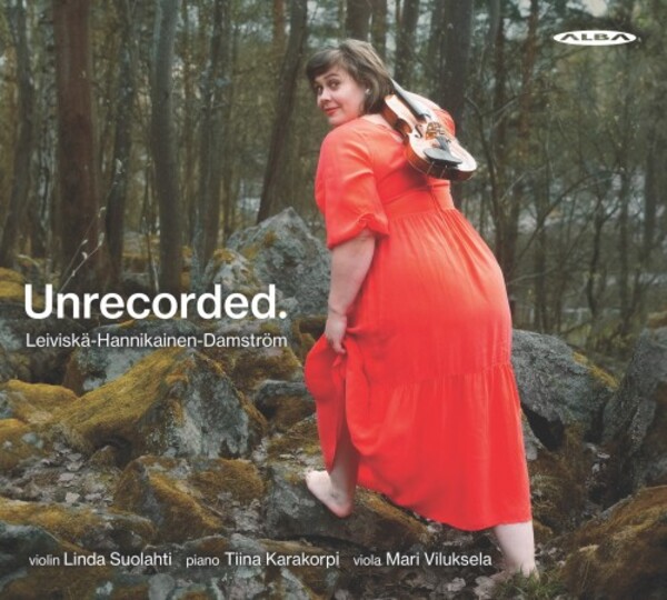 Unrecorded: Leiviska, Hannikainen, Damstrom | Alba ABCD528