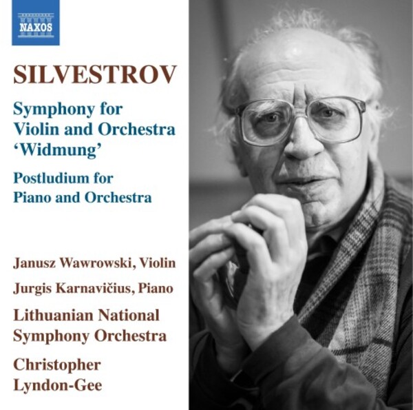 Silvestrov - Symphony for Violin & Orchestra �Dedication�, Postludium | Naxos 8574413
