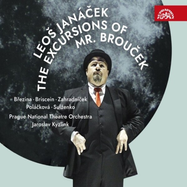 Janacek - The Excursions of Mr Broucek | Supraphon SU43392
