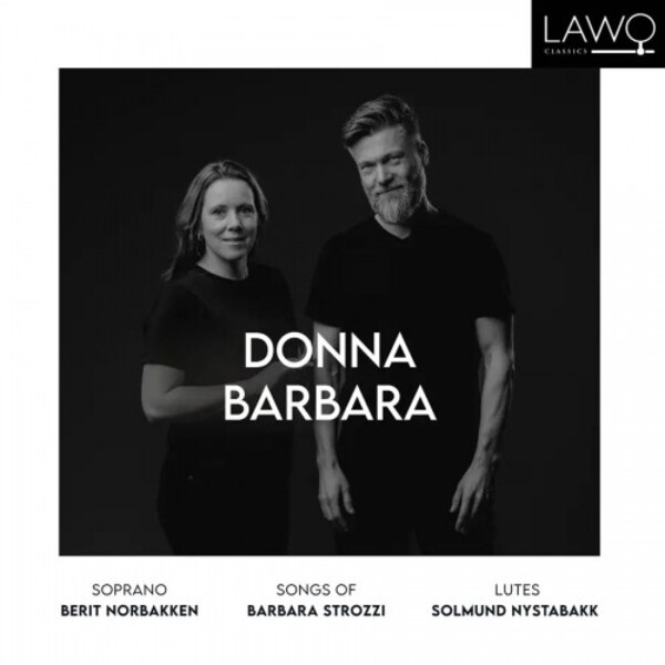 Strozzi - Donna Barbara: Songs | Lawo Classics LWC1333