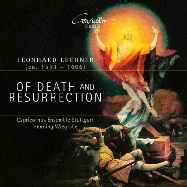 L Lechner - Of Death and Resurrection | Coviello Classics COV92409