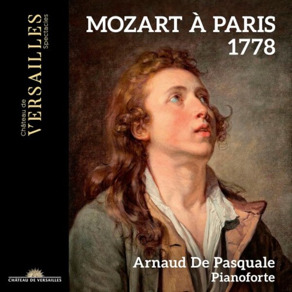 Mozart a Paris 1778 | Chateau de Versailles Spectacles CVS096