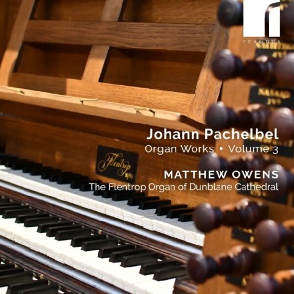 Pachelbel - Organ Works Vol.3 | Resonus Classics RES10347
