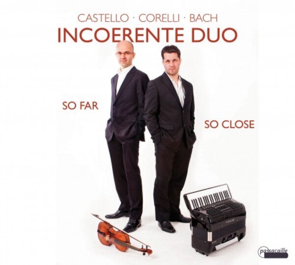 Incoerente Duo: So Far & So Close | Passacaille PAS999