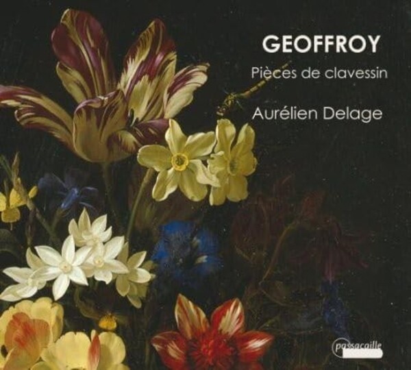 Geoffroy - Pieces de clavessin | Passacaille PAS991