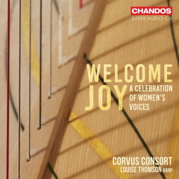 Welcome Joy: A Celebration of Women�s Voices | Chandos CHSA5350