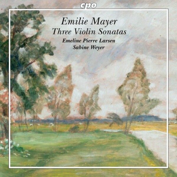 E Mayer - Three Violin Sonatas | CPO 5556022