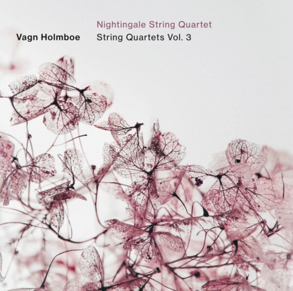 Holmboe - String Quartets Vol.3