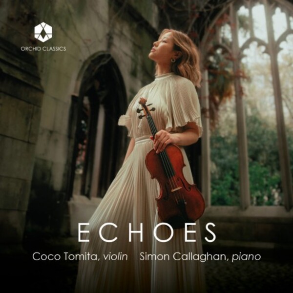 Coco Tomita: Echoes | Orchid Classics ORC100331