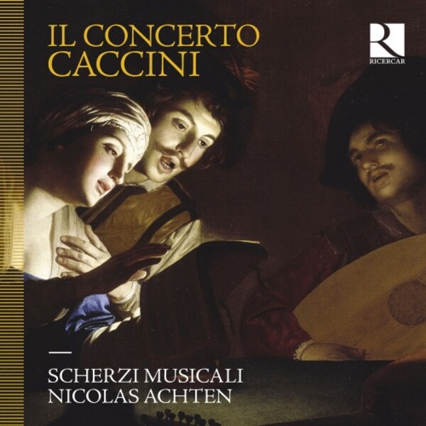 Il Concerto Caccini | Ricercar RIC463