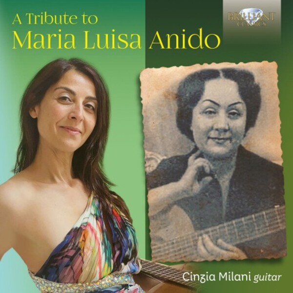 Anido - A Tribute to Maria Luisa Anido | Brilliant Classics 95954