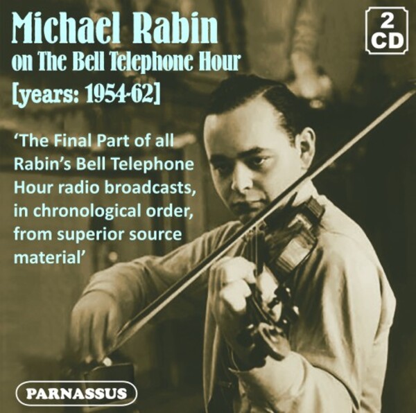 Michael Rabin on The Bell Telephone Hour (1954-62) | Parnassus PACD960934