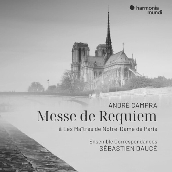 Campra - Messe de Requiem & Les Maitres de Notre-Dame de Paris | Harmonia Mundi HMM902679