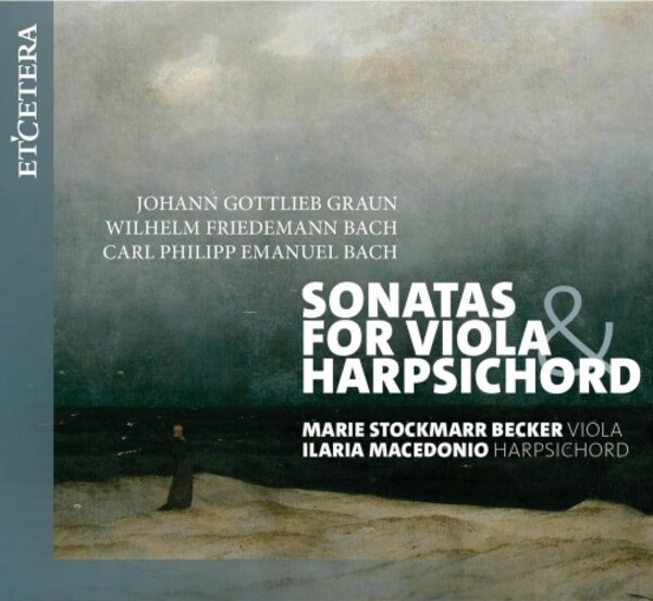 JG Graun, WF & CPE Bach - Sonatas for Viola & Harpsichord