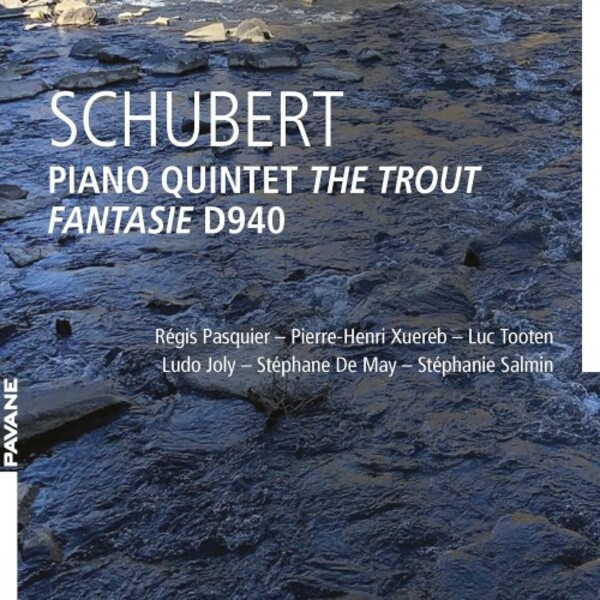 Schubert - Trout Quintet, Fantasie D940 | Pavane ADW7603