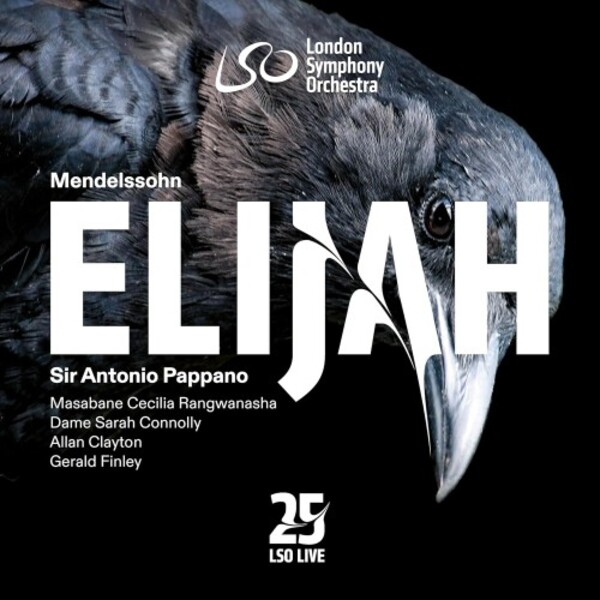 Mendelssohn - Elijah | LSO Live LSO0898