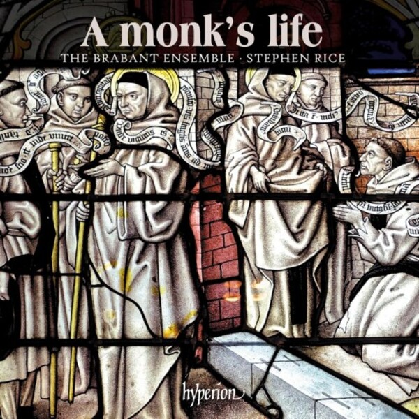 A Monk�s Life | Hyperion CDA68447