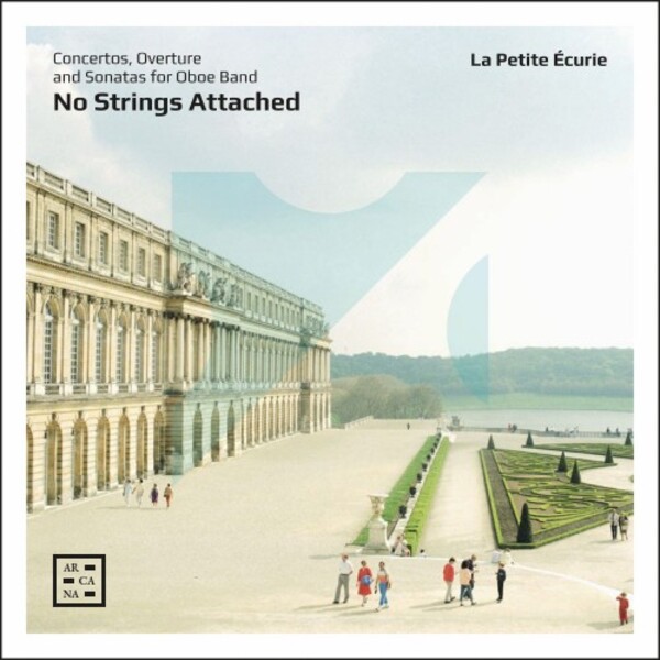 No Strings Attached: Concertos, Overture and Sonatas for Oboe Band | Arcana A570