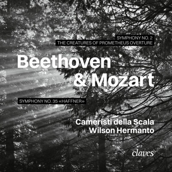 Beethoven - Symphony no.2, Prometheus Overture; Mozart - Symphony no.35