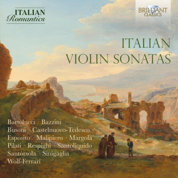 Italian Romantics: Italian Violin Sonatas | Brilliant Classics 97323